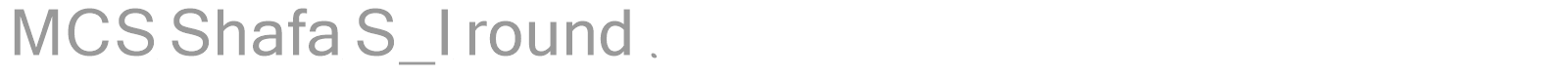MCS Shafa S_I round. font preview